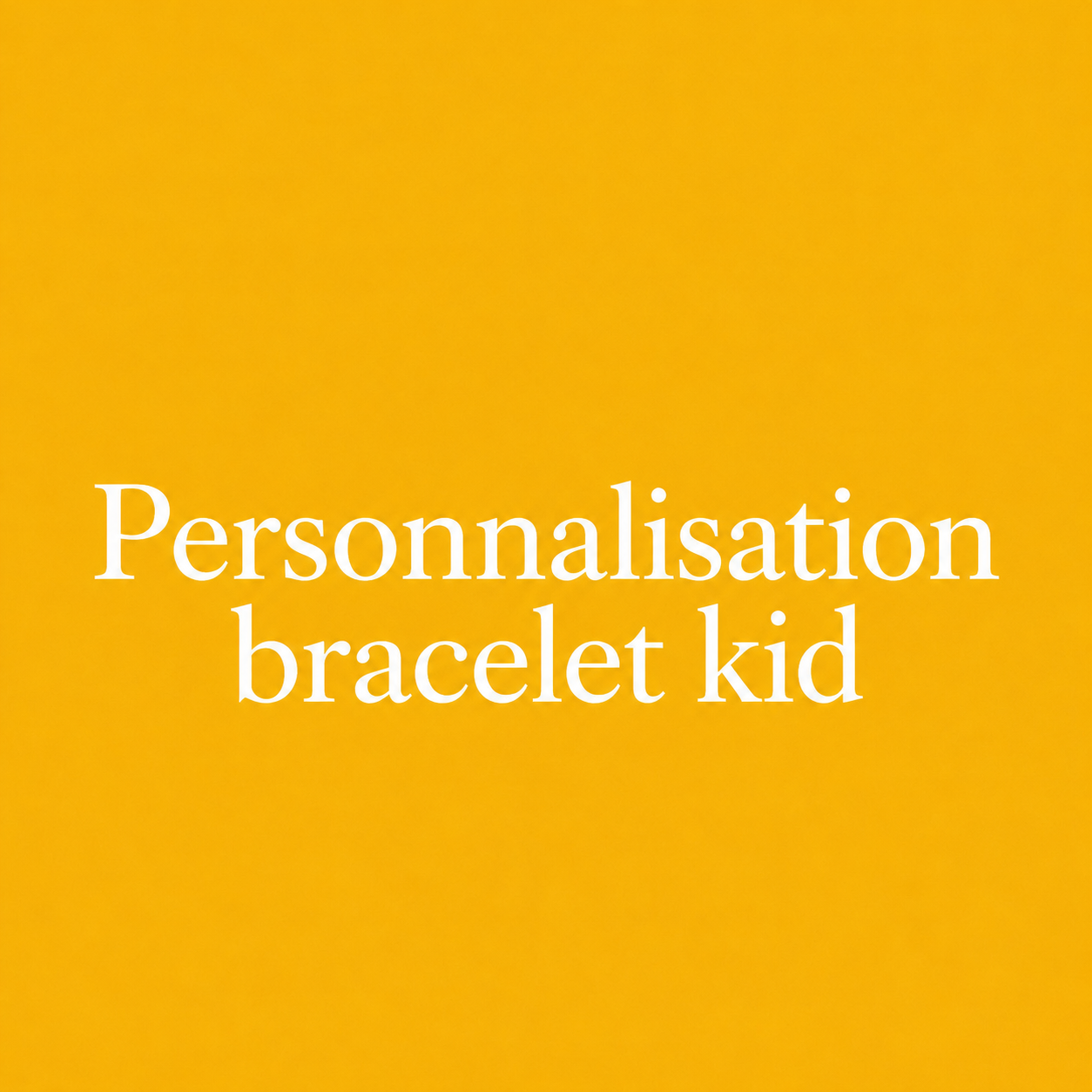 BRACELET MOT KID
